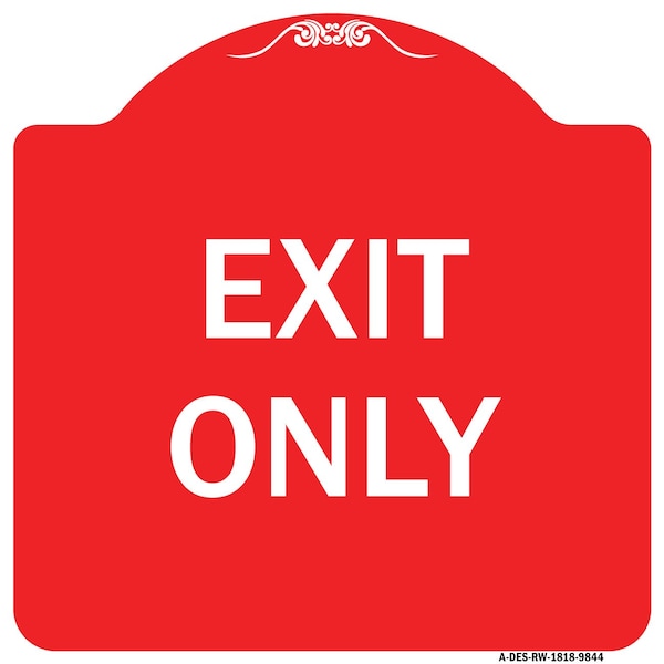 Signmission Designer Series Sign-Exit Only, Red & White Heavy-Gauge Aluminum Sign, 18" H, 18" L, RW-1818-9844 A-DES-RW-1818-9844 - main